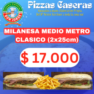 Sandwiches de Milanesa Clásico Medio Metro (2x25cm c/u) c/Fritas